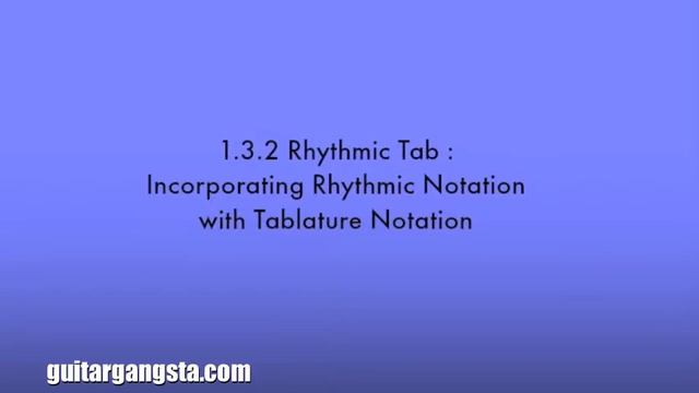 1.3 Basics of How To Read Tablature Notation & Fretboard Diagrams смотреть онлайн