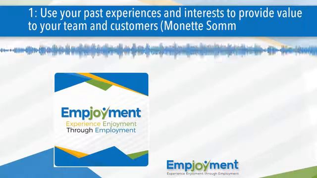 1: Use your past experiences and interests to provide value to your team and customers (Monette смотреть онлайн