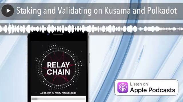 Staking and Validating on Kusama and Polkadot смотреть онлайн