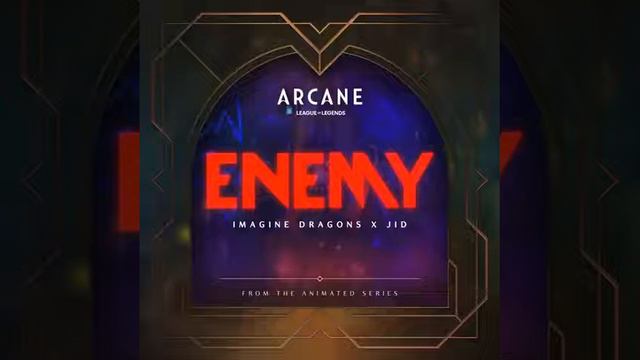 Imagine Dragons x J.I.D - Enemy (from the series Arcane League of Legends) смотреть онлайн