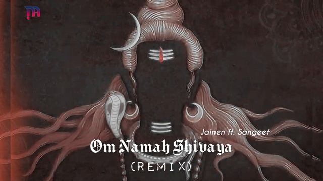 Om Namah Shivaya (Remix) | Jainen | Sangeet | Shivratri Songs 2023 смотреть онлайн