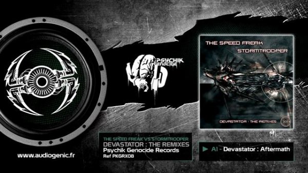 THE SPEED FREAK & STORMTROOPER - A1 - AFTERMATH - DEVASTATOR : THE REMIXES - PKGRX08
