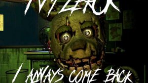 I always come back - Tv1zer0K