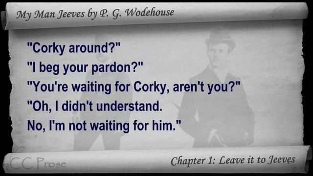 My Man Jeeves by P. G. Wodehouse - Chapter 01 - Leave it to Jeeves смотреть онлайн
