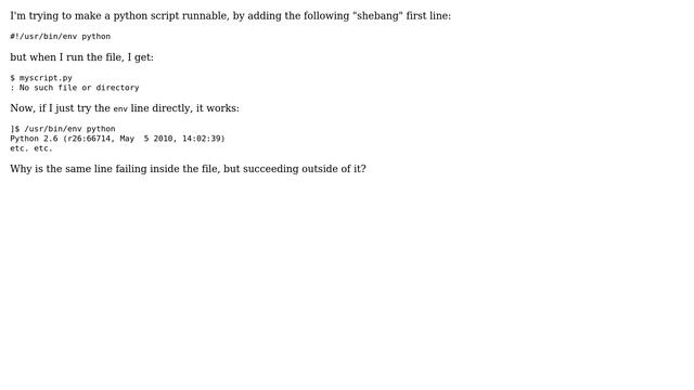 Unix & Linux: /usr/bin/env python runs on cmdline, fails in #! line смотреть онлайн