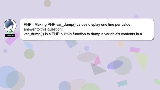 PHP : Making PHP var_dump() values display one line per value смотреть онлайн