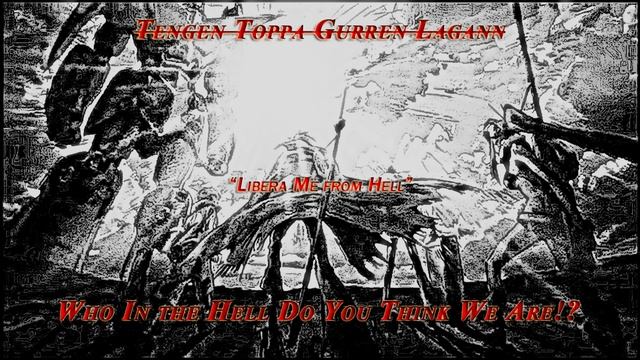 Tengen Toppa Gurren Lagann - "Libera Me from Hell" (SATOhara) смотреть онлайн