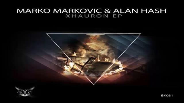 Marko Markovic & Alan Hash - Xhauron (Original Mix) [Black Kat] смотреть онлайн