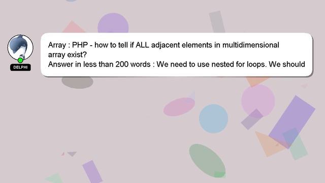 Array : PHP - how to tell if ALL adjacent elements in multidimensional array exist? смотреть онлайн