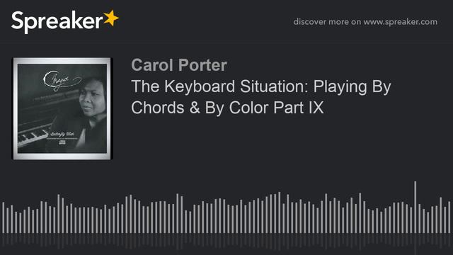 The Keyboard Situation: Playing By Chords & By Color Part IX смотреть онлайн