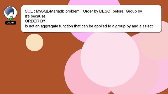 SQL : MySQL/Mariadb problem: `Order by DESC` before `Group by` смотреть онлайн