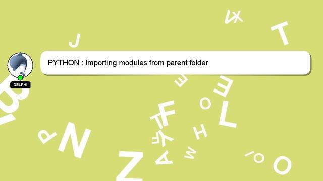 PYTHON : Importing modules from parent folder смотреть онлайн