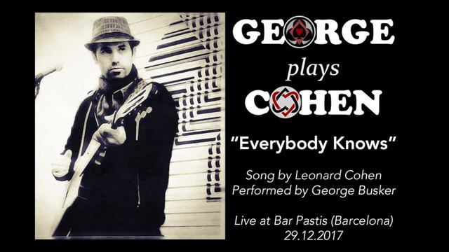 George Plays Cohen: Everybody Knows смотреть онлайн