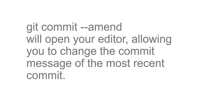 Amending the most recent git commit message смотреть онлайн