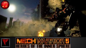Mech Warrior 5 - Сергей Чонишвили (Путь Воина)