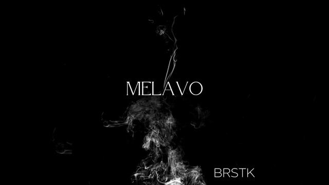 BRSTK - MELAVO смотреть онлайн