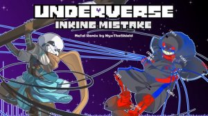 Underverse - Inking Mistake [Metal Remix by NyxTheShield]