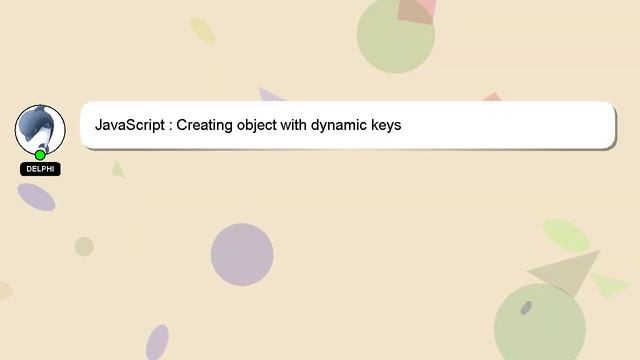 JavaScript : Creating object with dynamic keys смотреть онлайн