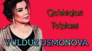 Yulduz Usmonova - Eng sara qo'shiqlar to'plami 2023 | Юлдуз Усмонова - Энг сара кушиклар туплами