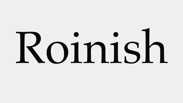 How to Pronounce Roinish смотреть онлайн