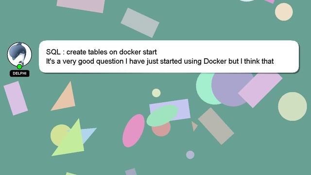 SQL : create tables on docker start смотреть онлайн