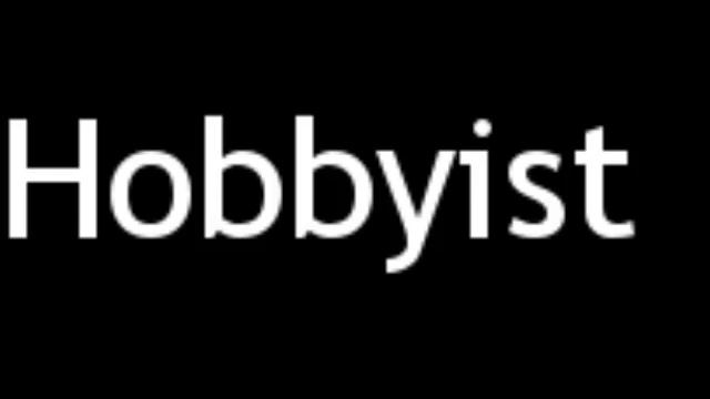 How to Pronounce Hobbyist смотреть онлайн