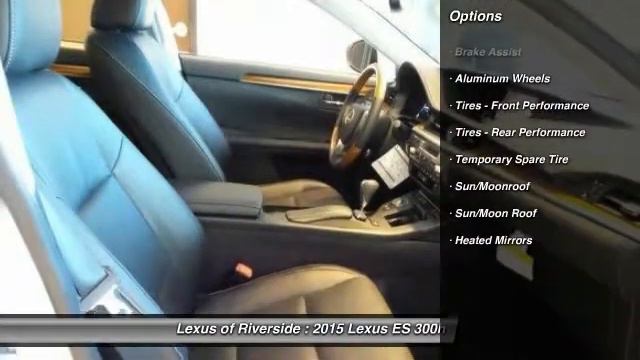 2015 Lexus ES 300h Hybrid Riverside CA 92504 смотреть онлайн