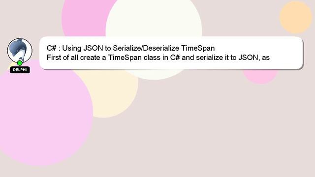 C# : Using JSON to Serialize/Deserialize TimeSpan смотреть онлайн