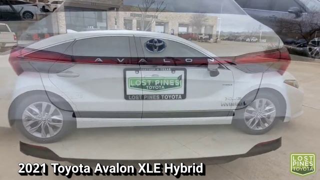 Lost Pines Toyota - 2021 Toyota Avalon XLE Hybrid Full Review смотреть онлайн