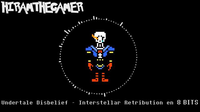 Undertale Disbelief - Interstellar Retribution en 8 bits | Hiramthegamer смотреть онлайн