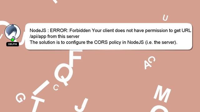NodeJS : ERROR: Forbidden Your client does not have permission to get URL /api/app from this server смотреть онлайн