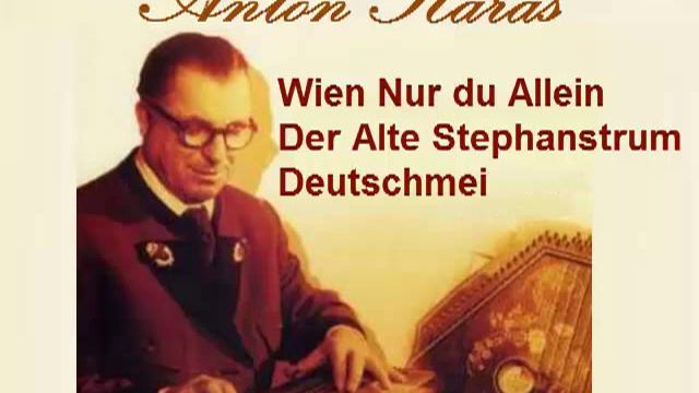 Anton Karas - Wien Nur du Allein - Der Alte Stephanstrum - Deutschmei смотреть онлайн