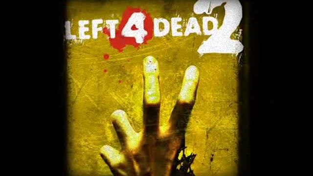 Left 4 Dead 2 Soundtrack - 'Left for Death' смотреть онлайн