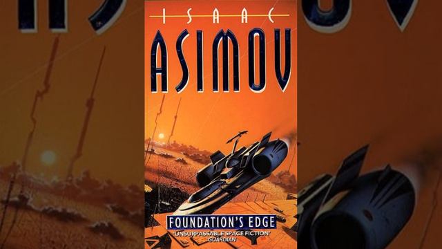 Asimov 14 - FOUNDATIONS EDGE (v2) [1 2] By Isaac Asimov (Full Audiobook)