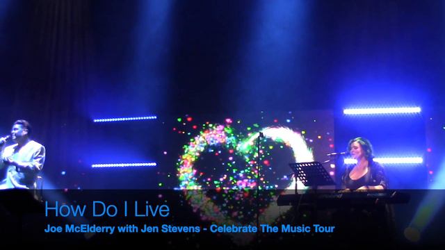 Joe McElderry with Jen Stevens - How Do I Live - Celebrate The Music Tour смотреть онлайн