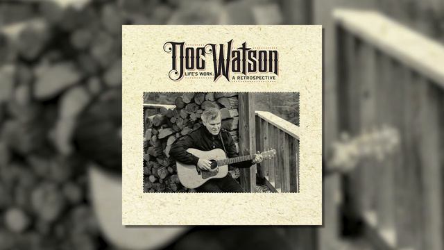 Doc Watson - Don't Monkey Round My Ridder (Official Visualizer) смотреть онлайн