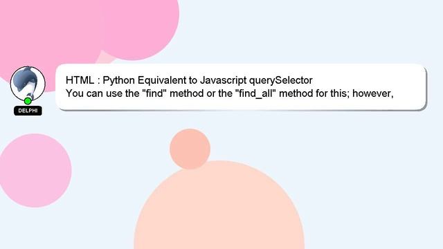HTML : Python Equivalent to Javascript querySelector смотреть онлайн