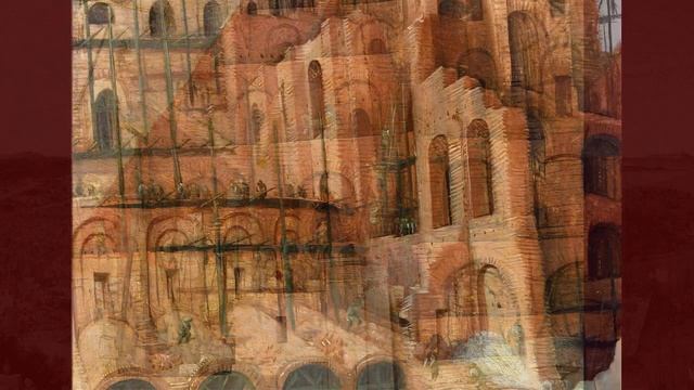 Питер Брейгель Старший (1525-1569) «Вавилонская башня» 1563 смотреть онлайн