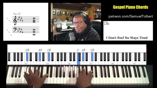Gospel Piano Chords - Viewer Request - I Don't Feel No Ways Tired (in Db) смотреть онлайн