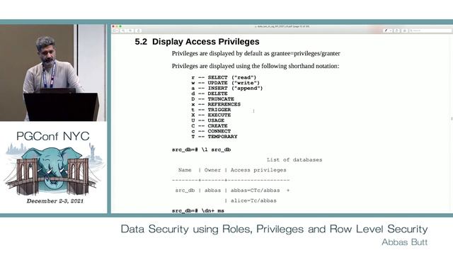 PGConf NYC 2021 - Data Security using Roles, Privileges and Row Level Security by Abbas Butt смотреть онлайн