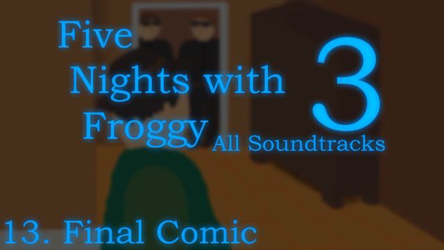 Five Nights With Froggy 3 - All Soundtracks