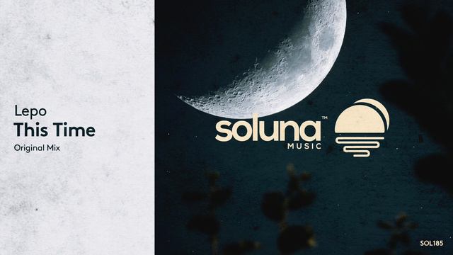 Lepo - This Time [Soluna Music] смотреть онлайн