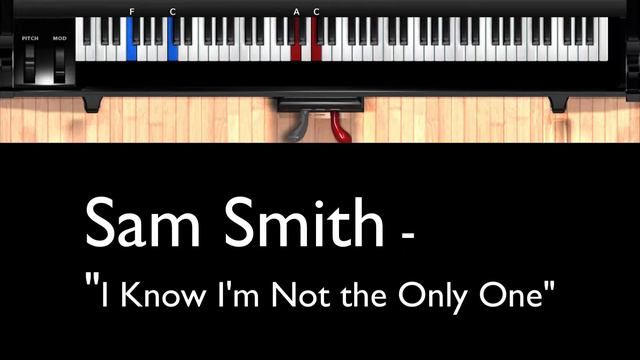 Sam Smith - I Know I'm Not the Only One | Piano смотреть онлайн