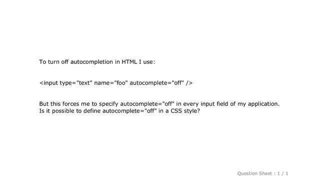 HTML : How to define `autocomplete="off"` as a CSS style? смотреть онлайн
