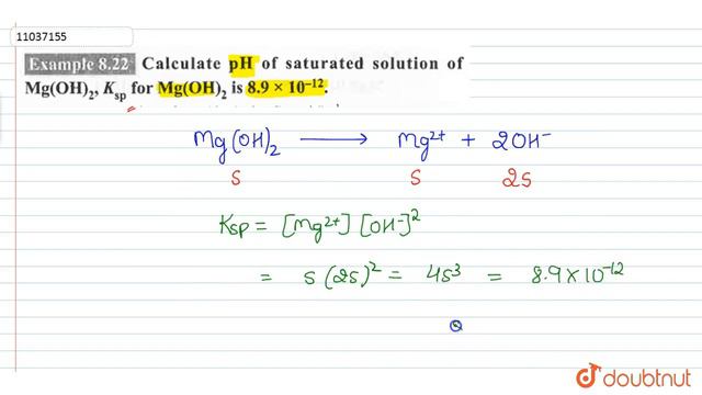 Calculate `pH` of saturated solution `Mg(OH)_(2),K_(sp)` for `Mg(OH)_(2)` is `8.9 xx 10^(-12)`. смотреть онлайн