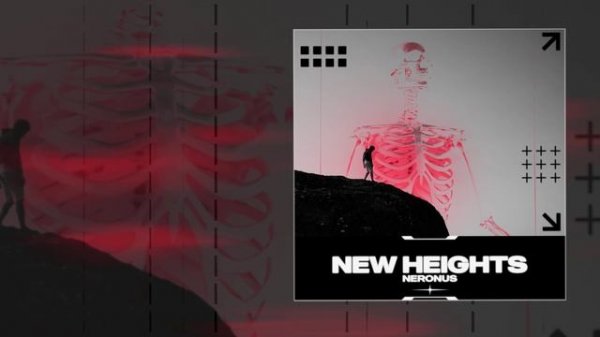 NERONUS - NEW HEIGHTS (Официальная премьера трека)