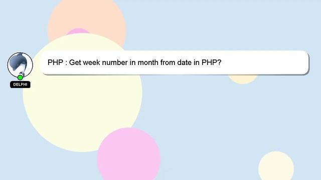 PHP : Get week number in month from date in PHP? смотреть онлайн