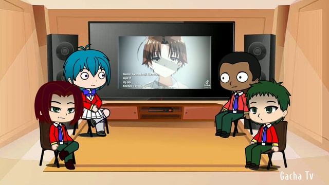 Class C React To Ayanokoji Kiyotaka               |whiteroom|COTE|