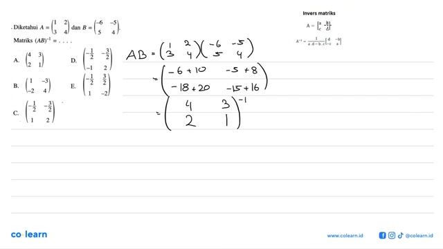 Diketahui A = (1 2 3 4)dan B = (-6 -5 5 4) Matriks (AB)-^1 смотреть онлайн