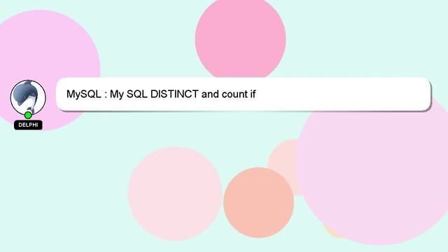 MySQL : My SQL DISTINCT and count if смотреть онлайн